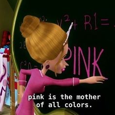 a cartoon girl writing on a chalkboard with the caption pink is the mother of all colors