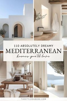 a collage of photos with the words, 10 absolutely dreamy mediterranean homes you'll love