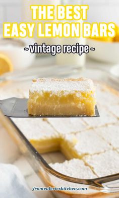 the best easy lemon bars - vintage recipe for desserts and tea cakes, made with only three ingredients