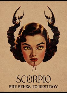 an advertisement for scorpio she seeks to destroy the devil's tongue from her mouth