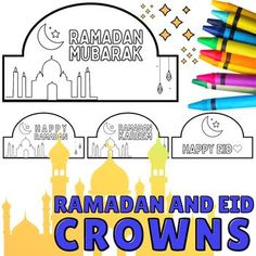 the rama and eid crowns coloring page is shown with colored crayons on it