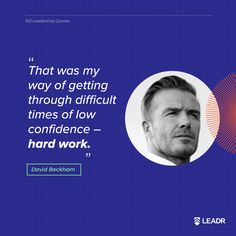 a quote from david beckham about how to get through difficult times