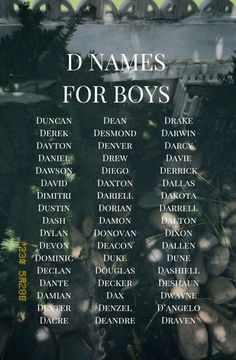 an image of names for boys that are in front of some trees and bushes with the words d'names for boys on them