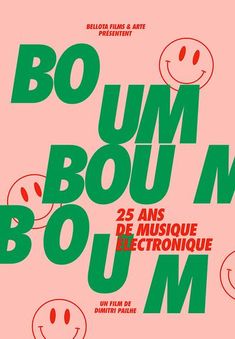 an advertisement for the exhibition'boum bou me boumi ', featuring smiley faces