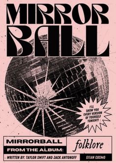 the poster for mirror ball, which is featured in black and white