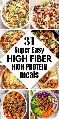 the best high fiber high protein meals to eat in less than 30 minutes or less