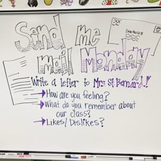 a white board with writing on it in front of a bulletin board that says send me monday write a letter to my friend