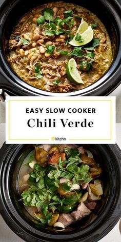 two slow cookers filled with different types of food and the words easy slow cooker chili verdie