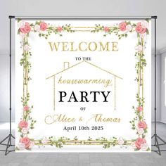 welcome to the housewarming party sign with pink roses and gold foil on it