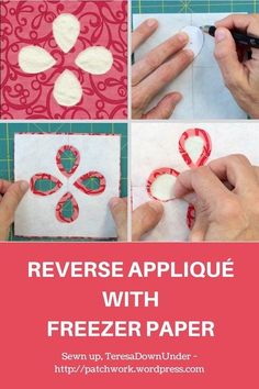 how to make reverse applique with freezer paper - step by step instructions