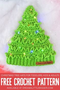 a crocheted christmas tree hat with lights on it and text overlay that reads, christmas tree hats for toddlers kids & adults free crochet pattern