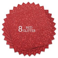 red glitter paper with the number 8 on it in white lettering and four different colors