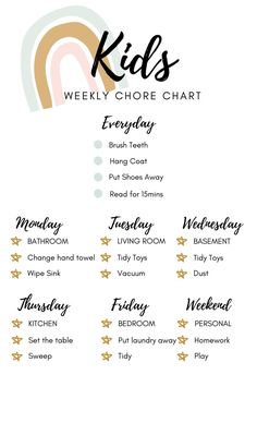 the weekly chore chart for kids with rainbows and stars on it in black