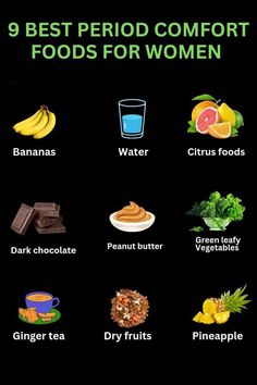 the 9 best period comfort foods for women are shown in this graphic above