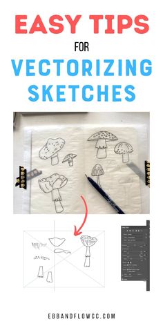 an easy step by step guide for drawing and coloring with the text easy tips for vectorizing sketches