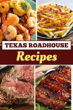 the texas roadhouse recipes cookbook is shown in four different pictures, including steak and shrimp