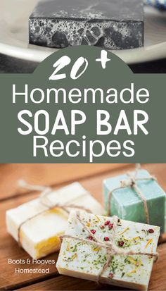 homemade soap bar recipe with text overlay that reads, 20 homemade soap bar recipes