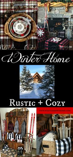 a collage of photos with the words winter home rustic and cozy