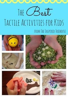 the best tactile activities for kids from the inspired treehouse