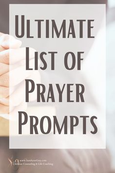 a person holding a book with the words ultimate list of prayer propps