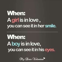 a quote that says when a girl is in love, you can see it in her smile