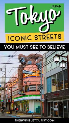 an advertisement for tokyo's iconic streets you must see to believe in the invisible tourist