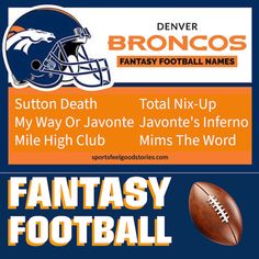 Denver Broncos Fantasy Football Team Names: Funny, Clever, and Creative White Bronco, Demaryius Thomas, Mile High Club, John Elway