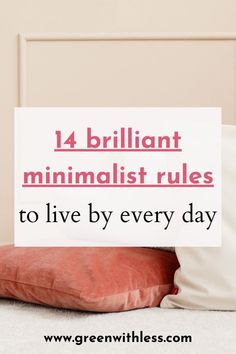 Don't know how to start decluttering or applying minimalism to your life? Click on the pin to discover these 14 life-changing minimalism rules to live by! You'll find many ideas including minimalist shopping rules, minimalist house rules, and many more. Minimalize Your Home, Minimalist Rules, Minimalist Hacks, Living Minimalist Lifestyle, Minimalist Routine, Minimalist Lifestyle Tips, Decluttering Ideas Minimalism, Minimalism Tips