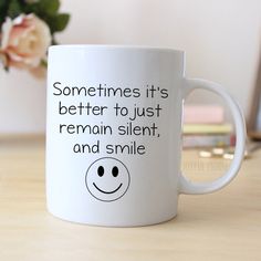 Funny Coffee Mug - Funny Gift - Funny Saying Coffee Mug - Remain Silent and Smile Mugs Funny, Moose Mug, Coffee Mug Quotes, Funny Coffee Cups, Cute Coffee Mugs, Coffee Type, Coffee Drinkers, Coffee Gifts, Funny Coffee Mugs