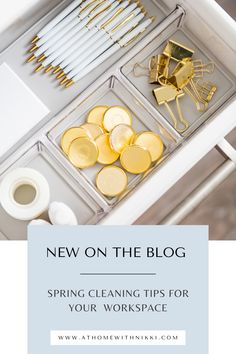 the new on the blog spring cleaning tips for your workspace with gold and white accessories