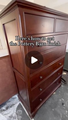 there's how to get the pottery barn finish on an old dresser or chest