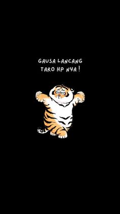 an image of a tiger jumping in the air with words above it that read gausa lakang taro hp nai