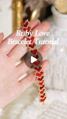 a hand holding a red beaded bracelet on it's fingers with the words ruby love braceleted tutorial