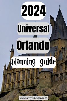 a castle with the words universal orlando planning guide over it's top and bottom corner