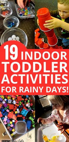 toddler activities for rainy days with text overlay that reads 19 indoor toddler activities for rainy days