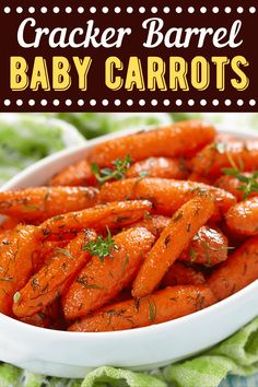 a bowl full of baby carrots with the words cracker barrel baby carrots