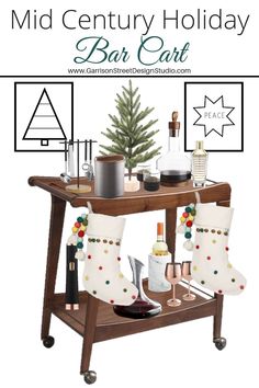 a bar cart with christmas stockings and wine glasses