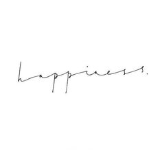 the word happiness written in cursive handwriting