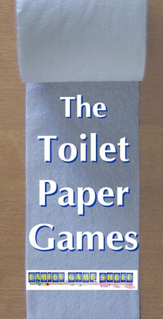 the toilet paper games book cover is folded up on top of a wooden table with text reading, the toilet paper games