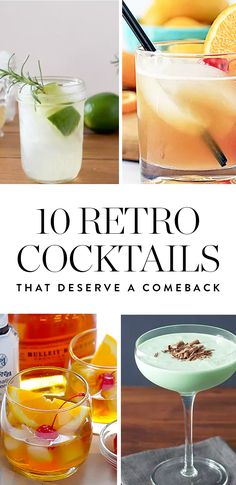 various cocktails with the words 10 retro cocktails that deserves a come back