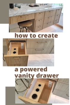 three images show how to create a powered vanity drawer