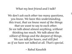 an image of a quote with the words, what's my best friend and i talk?