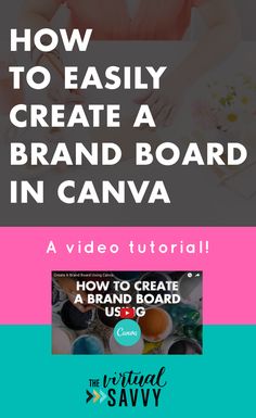 how to easily create a brand board in canva with the text, how to create a brand board