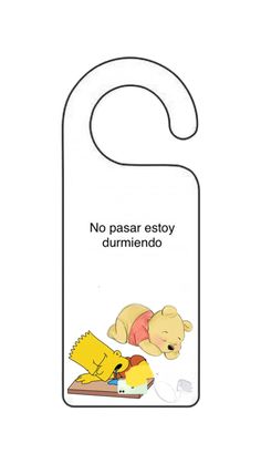 a white door hanger with winnie the pooh on it's side, saying no pasar estoy dumiendo