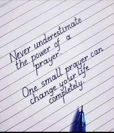 a piece of paper with writing on it that says never underestimate the power of a prayer