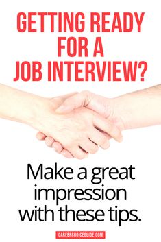 two people shaking hands with the text getting ready for a job interview? make a great impression with these tips