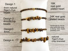 Natural Tiger's Eye gemstone stretch bracelets handmade by myself for your wrist size using premium quality brown Tiger Eye beads and a high quality strong, clear, elastic jewellery cord. Choose the bracelet you love from the drop-down menu. Crystal bracelet Design 1 is made using 4mm gemstone beads and a golden heart plated with 18K real gold. Gemstone bracelet Design 2 is made using 4mm crystal beads, two 5mm 24K real gold plated round beads and Tiger's Eye chip beads. Crystal healing bracelet Design 3 is made using 4mm brown beads and premium quality chip beads. If you want Design 3 with 6mm Tiger's Eye beads and the chip beads please contact me. The premium quality gemstone chips are quite large and 6mm gemstone beads might also look quite good. I'd choose the biggest Tiger's Eye chips Gemstone Stretch Bracelets, Chip Bracelet, Brown Tiger, Brown Tiger Eye, Golden Heart, Tiger Eye Bracelet, Crystal Healing Bracelets, Diffuser Bracelets, Bracelet Design