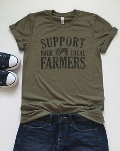 Support Your Local Farmer, Farm Tees, Farm Clothes, Fitted Tee