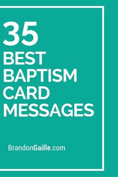 35 Best Baptism Card Messages Baptism Card Ideas, Baptized Quotes Baptisms, Baptism Card Messages, Baptism Verses, Baptism Quotes, Baptism Invitation Card, Baptism Greetings, Greeting Card Sentiments, Baptism Thank You Cards