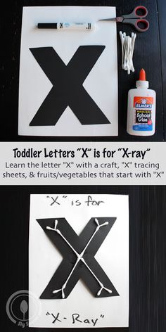 the letter x is for x - ray and it's made out of construction paper